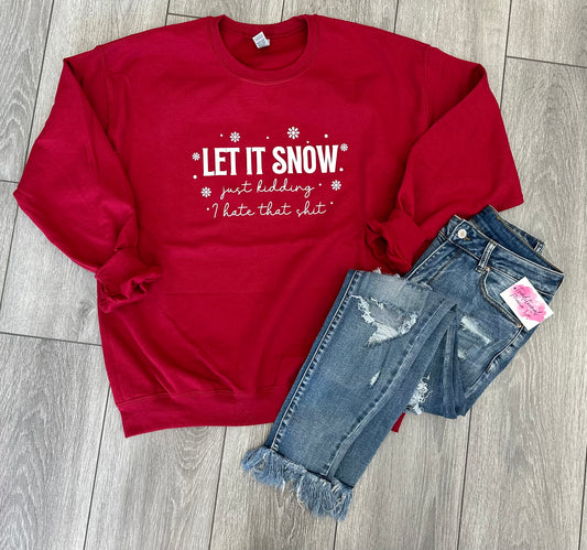 Let it snow crewneck-final sale